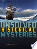 Unsolved Historical Mysteries
