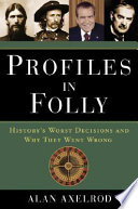 Profiles in Folly