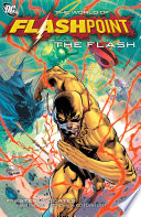 Flashpoint: The World of Flashpoint Featuring The Flash
