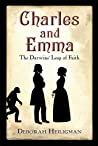 Cover of Charles and Emma: The Darwins' Leap of Faith