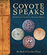 Cover of Coyote Speaks: Wonders of the Native American World