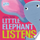 Cover of Little Elephant Listens