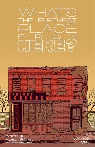 Cover of What's The Furthest Place From Here?, Vol. 1: Get Lost
