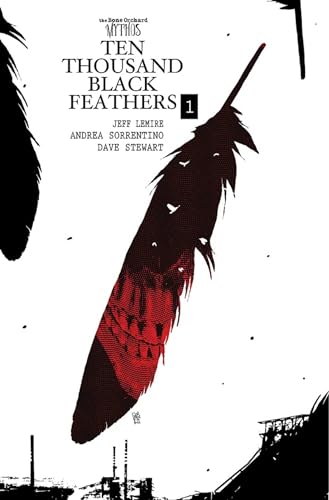 Bone Orchard Mythos: Ten Thousand Black Feathers