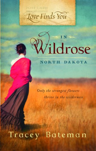 Cover of Love Finds You in Wildrose, North Dakota