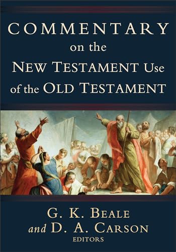 Cover of Commentary on the New Testament Use of the Old Testament