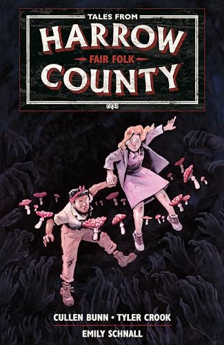 Tales from Harrow County, Vol. 2: Fair Folk