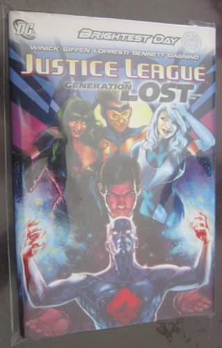 Justice League: Generation Lost, Vol. 1