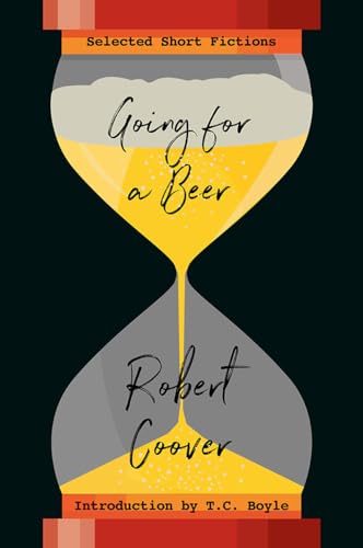 Cover of Going For a Beer: Selected Short Fictions