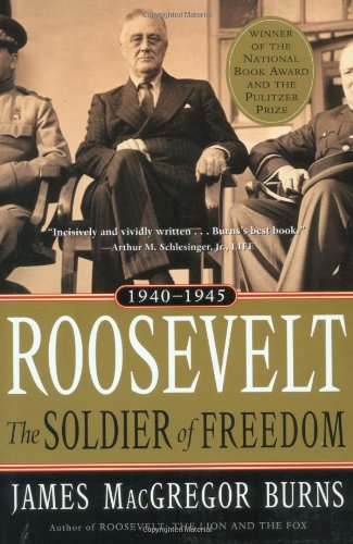 Roosevelt: The Soldier of Freedom, 1940-1945