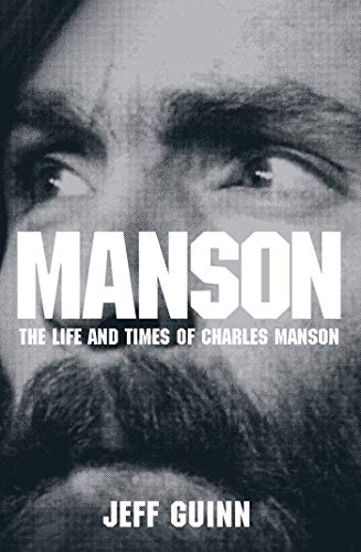 Book cover for Manson: The Life and Times of Charles Manson