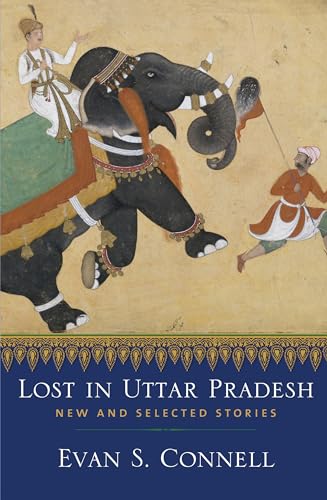 Cover of Lost in Uttar Pradesh: New and Selected Stories