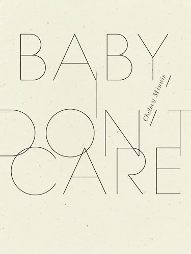 Cover of Baby, I Don't Care