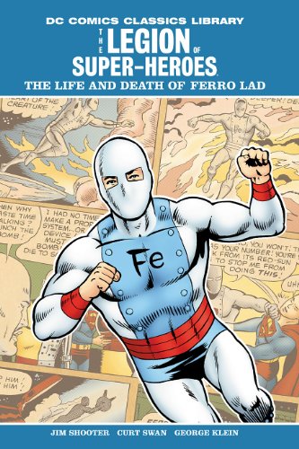 The Legion of Super-Heroes: Life and Death of Ferro Lad