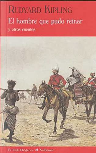 Cover of El hombre que pudo reinar
