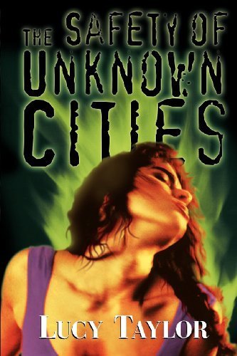 Cover of The Safety of Unknown Cities