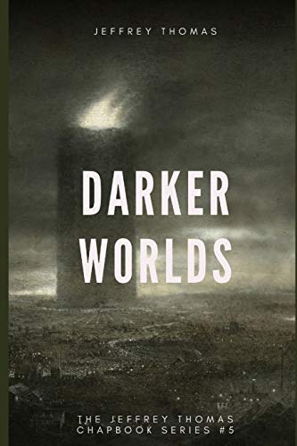 Cover of Darker Worlds: A Trio of Nightmarish Stories