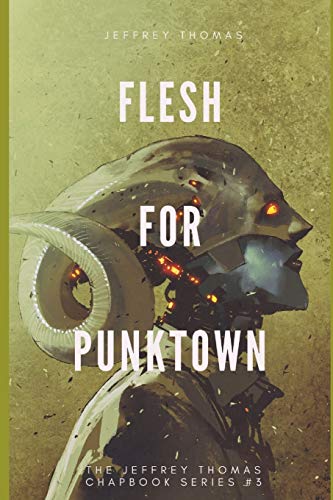 Cover of Flesh for Punktown: A Trio of Dark Science Fiction Stories