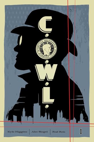 C.O.W.L. Vol. 1: Principles of Power