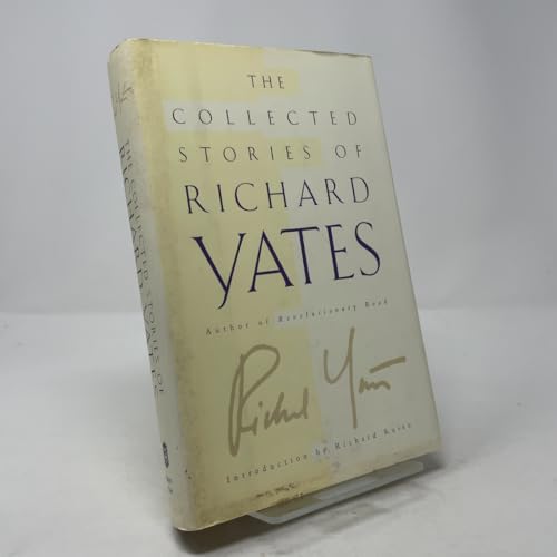 The Collected Stories of Richard Yates