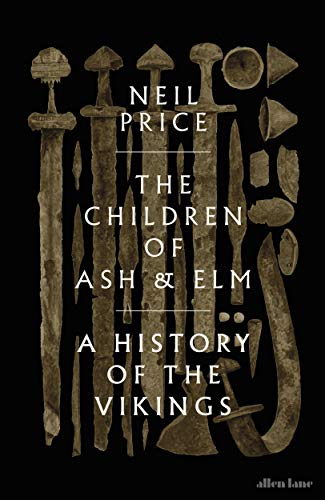 Children of Ash and Elm: A History of the Vikings cover