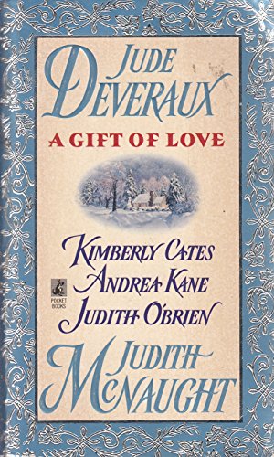 A Gift of Love: Just Curious / Double Exposure / Gabriel's Angel / Five Golden Rings / Yuletide Treasure