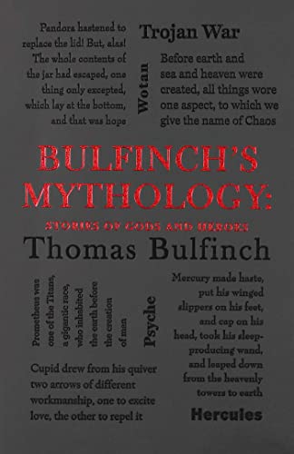 Bulfinch's Mythology Stories of Gods and Heroes