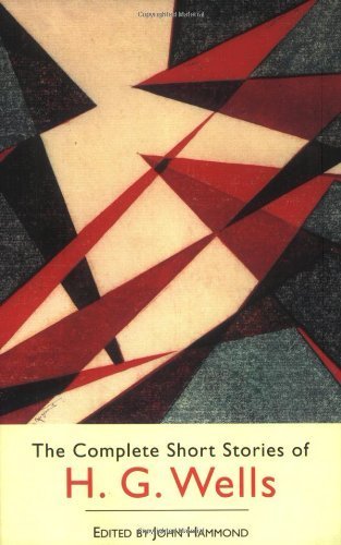 Cover of The Complete Short Stories of H.G. Wells