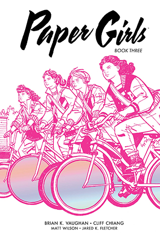 Cover of Paper Girls, Book Three