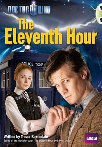 Cover of Bug Club Independent Fiction Year 6 Red A Doctor Who: The Eleventh Hour