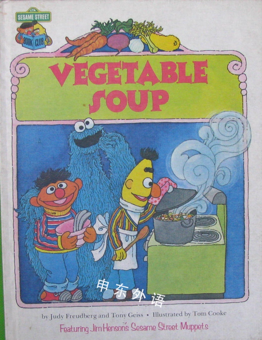 Cover of Vegetable Soup: Featuring Jim Henson's Sesame Street Muppets