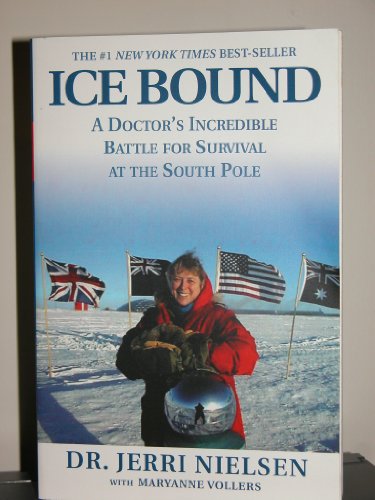 Cover of Ice Bound: A Doctor's Incredible Battle For Survival at the South Pole