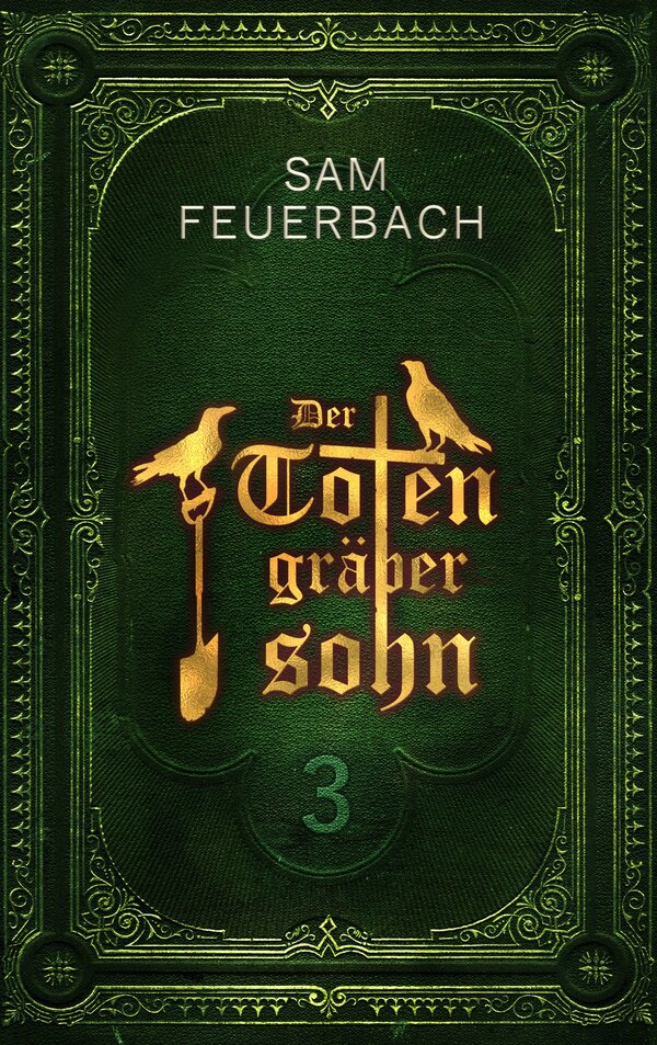 Der Totengrabersohn 3