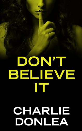 Cover of Don't Believe It