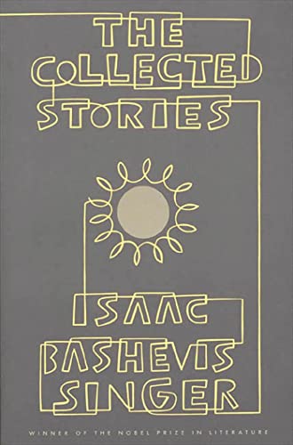 Cover of The Collected Stories of Isaac Bashevis Singer