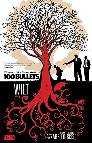 Cover of 100 Bullets, Vol. 13: Wilt