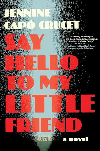 Cover of Say Hello to My Little Friend