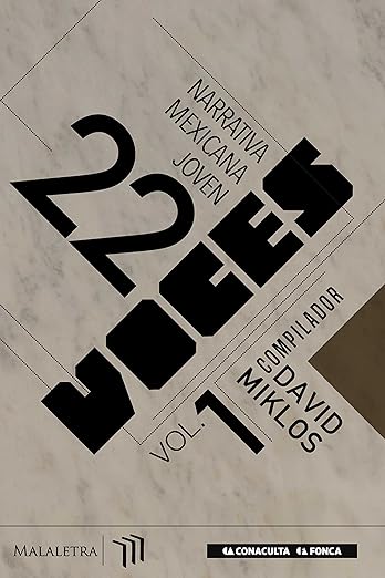 Cover of 22 Voces Vols. 1 y 2: Narrativa mexicana joven