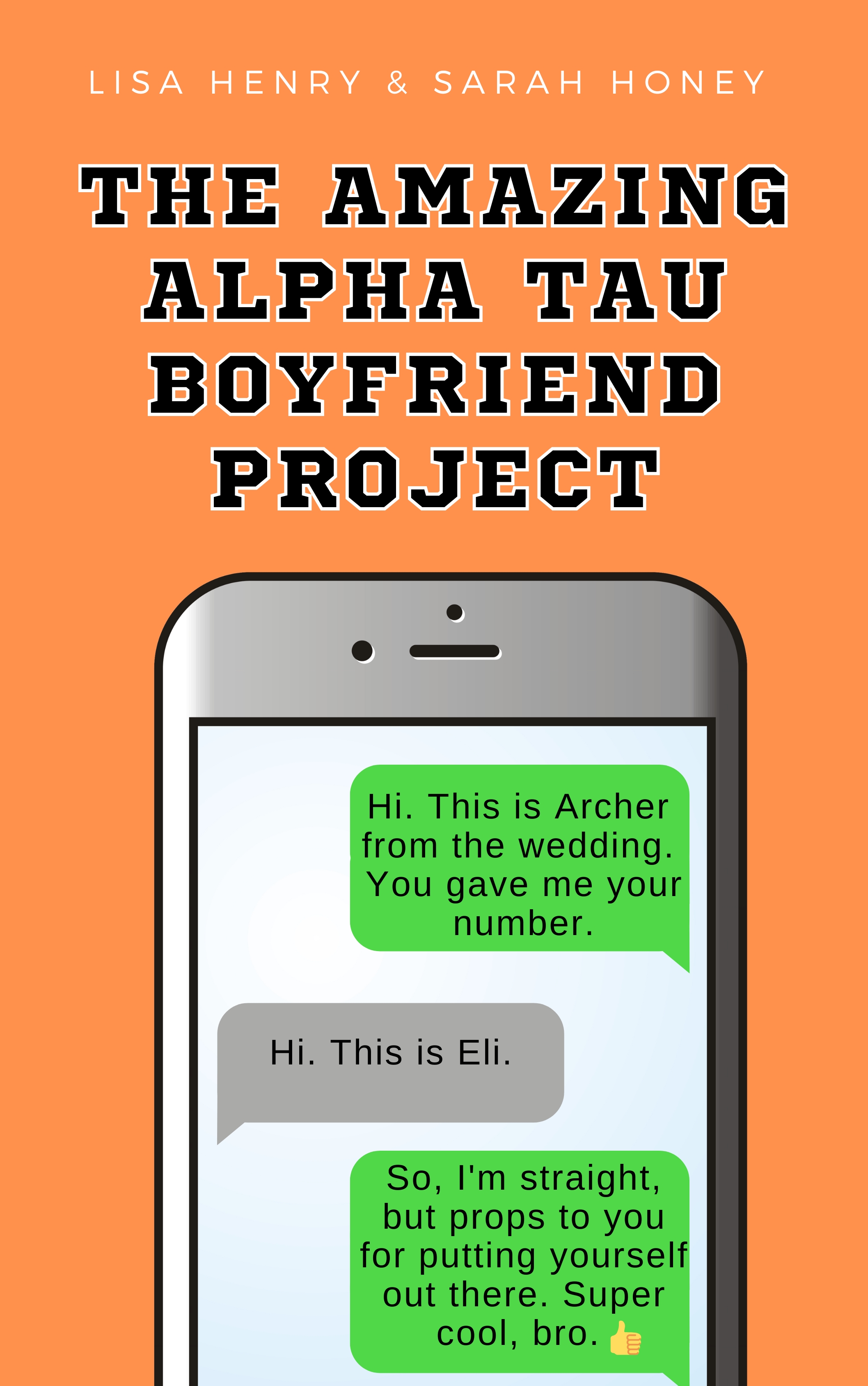 Cover of The Amazing Alpha Tau Boyfriend Project