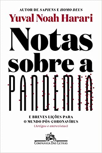 Cover of Notas sobre a pandemia: E breves licoes para o mundo pos-coronavirus