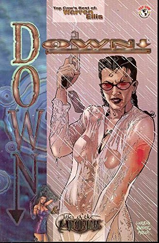 The Best of Warren Ellis: DOWN and Tales of the Witchblade