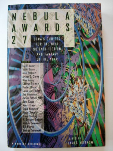 Cover of Nebula Awards 27: Sfwa's Choices for the Best Science Fiction and Fantasy of the Year