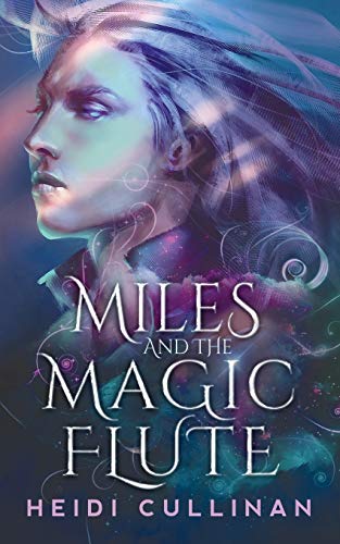 Cover of Miles and the Magic Flute
