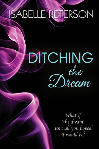 Cover of Ditching the Dream