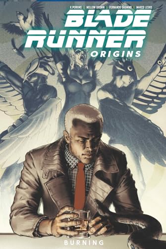 Blade Runner: Origins, Vol. 3: Burning
