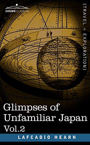 Cover of Glimpses of Unfamiliar Japan, Vol. 2