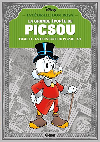 La Grande Epopee de Picsou, Tome 2 : La Jeunesse de Picsou 2/2