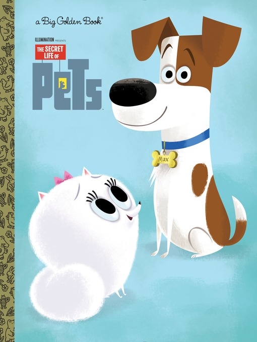 Cover of The Secret Life of Pets Big Golden Book