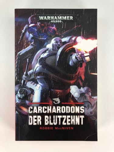 Carcharodons: Der Blutzehnt