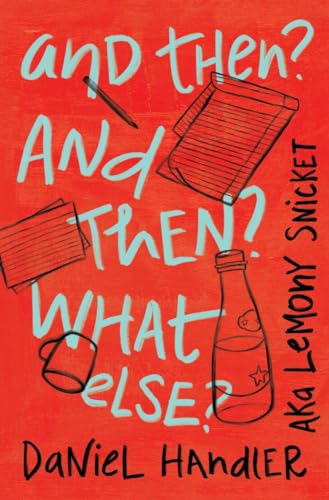 Cover of And Then? And Then? What Else?